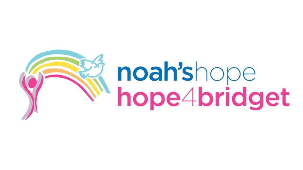 Noah's Hope. Hope for Bridget